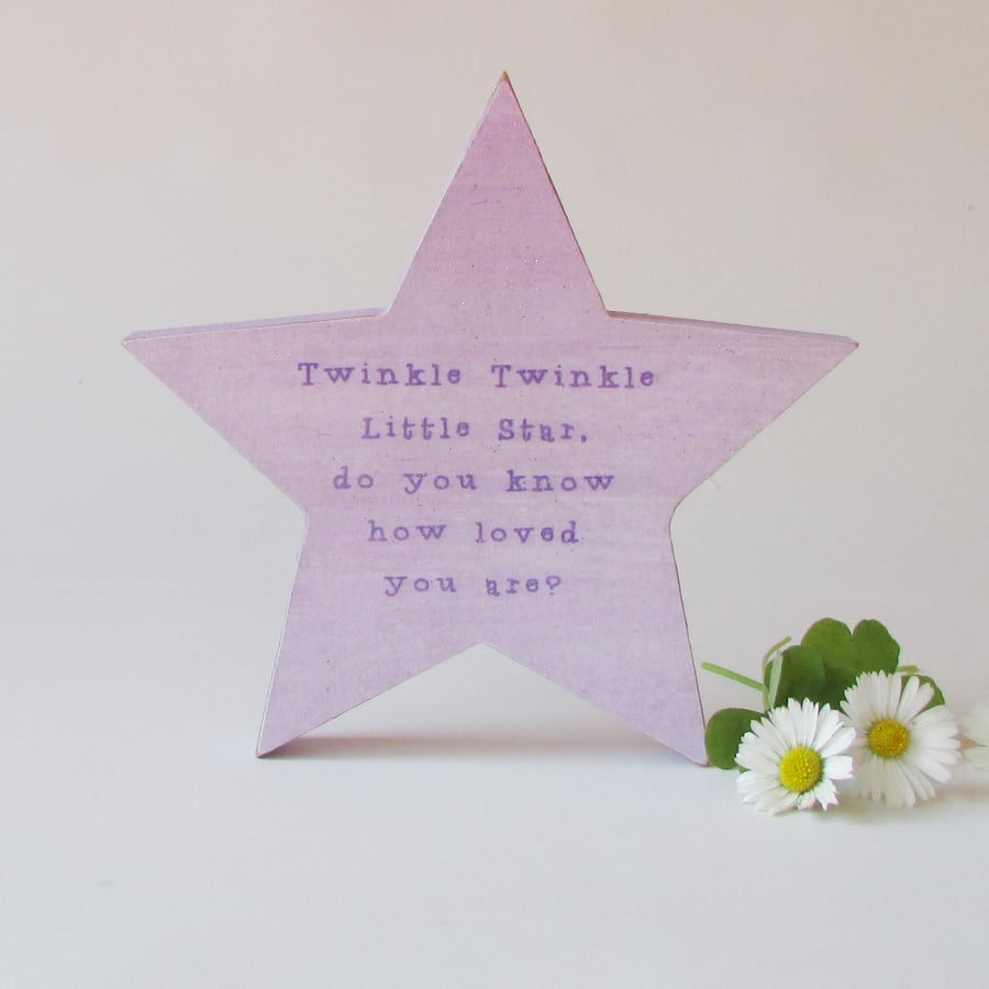 Twinkle Twinkle Little Star, mdf star for on a shelf.