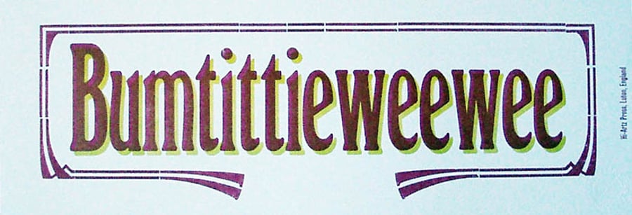 "Bumtittieweewee" Letterpress Poster. 