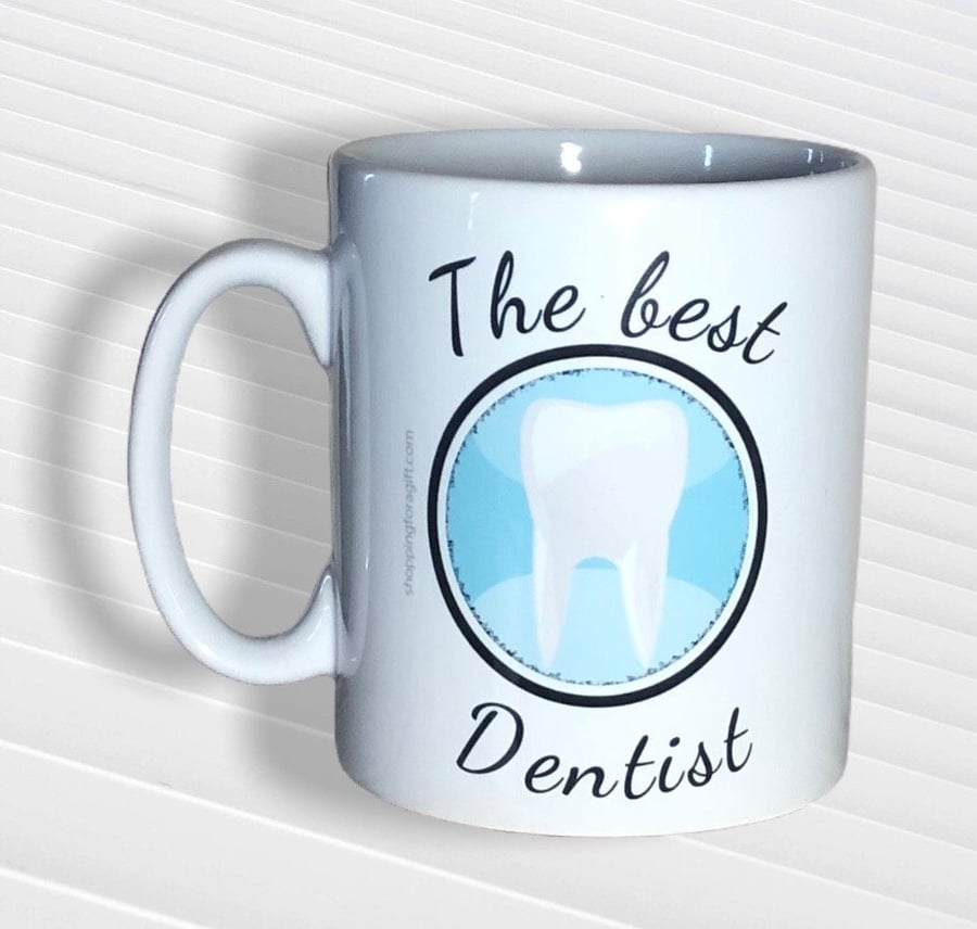 The Best Dentist Mug. Mugs for Dentists for birthday, Christmas. 