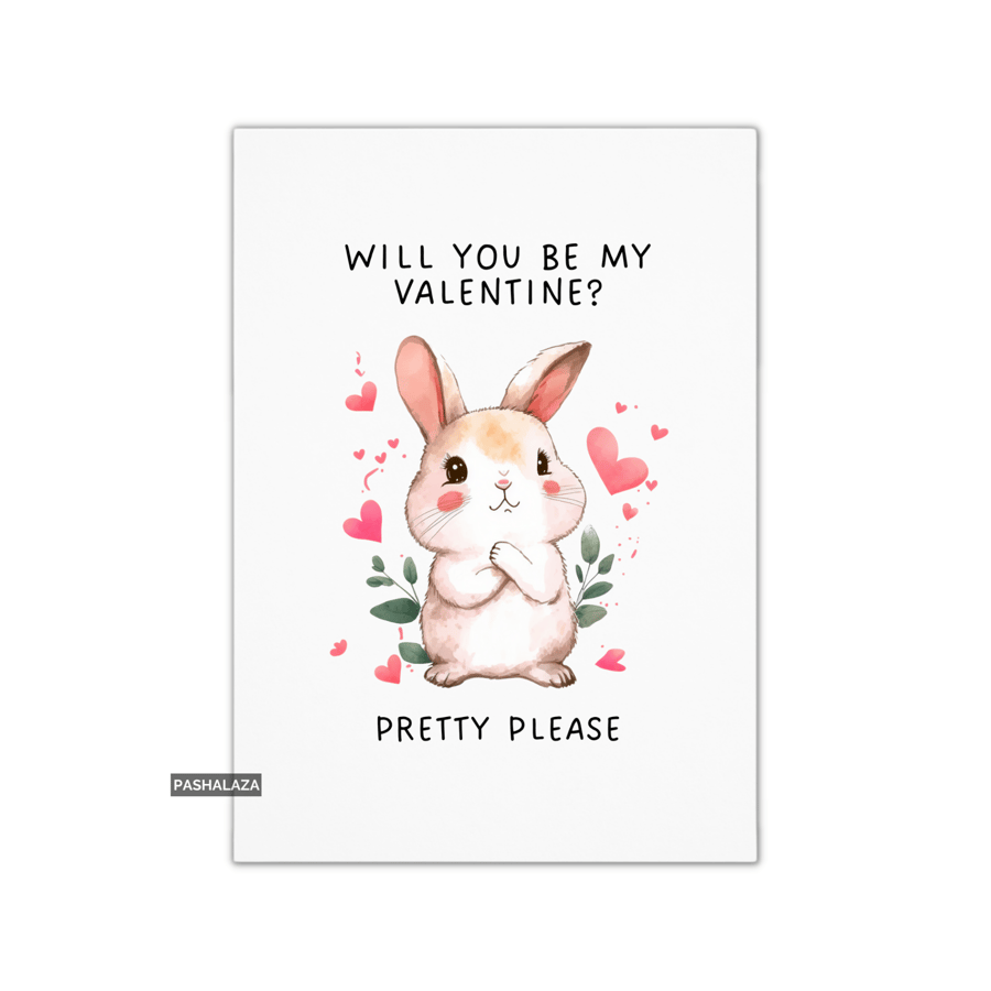 Funny Valentine's Day Card - Unique Unusual Greeting Card - Pretty Please
