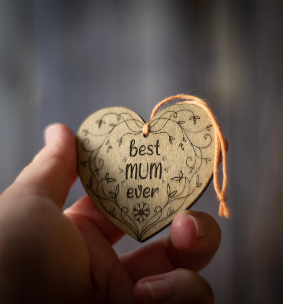 "Best Mum Ever" Wooden Ornament