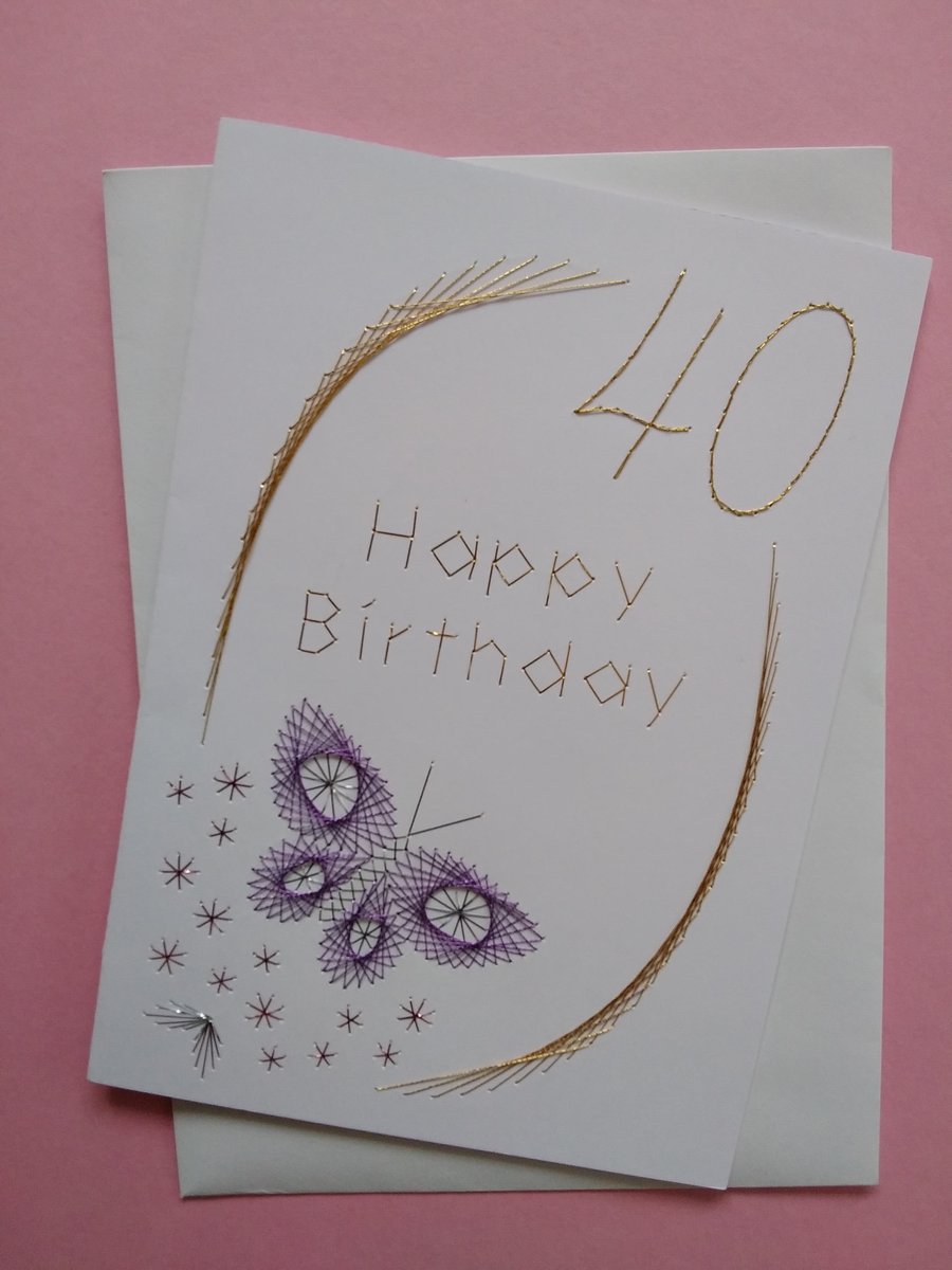 40th Birthday Hand Embroidered Card. 