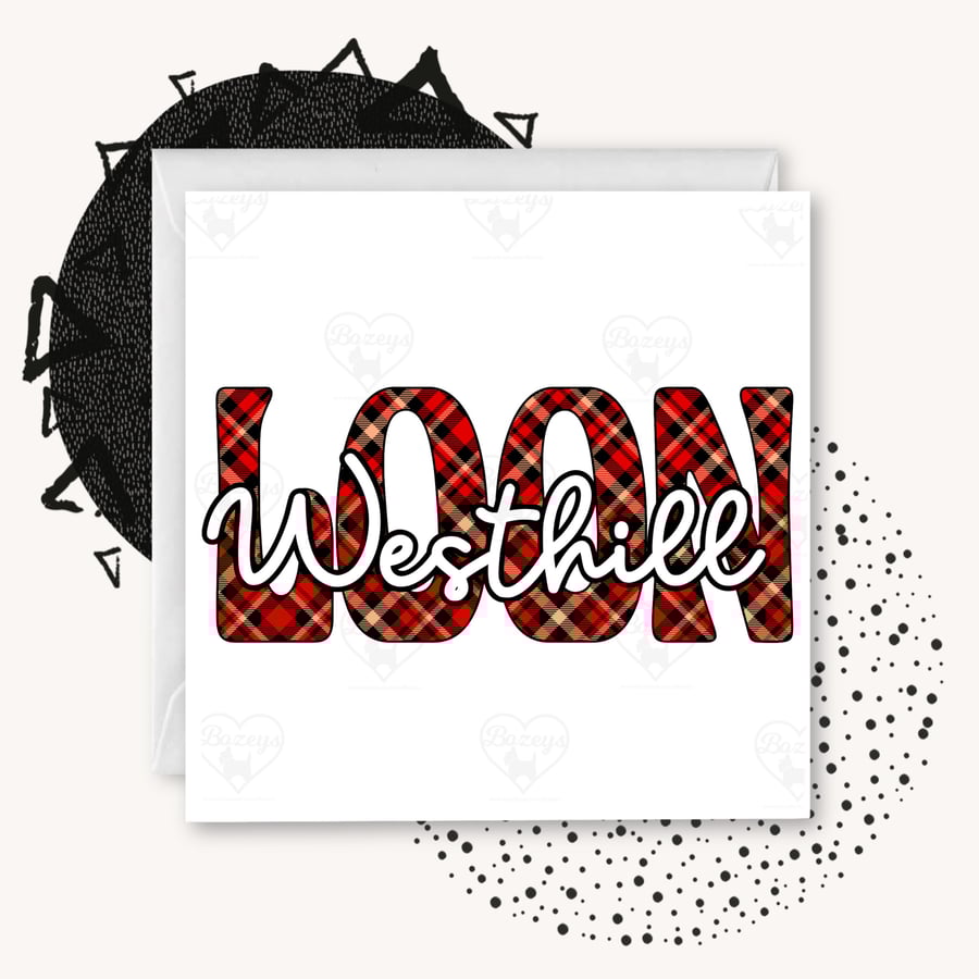 Westhill Loon -  Tartan Doric Greetings Card
