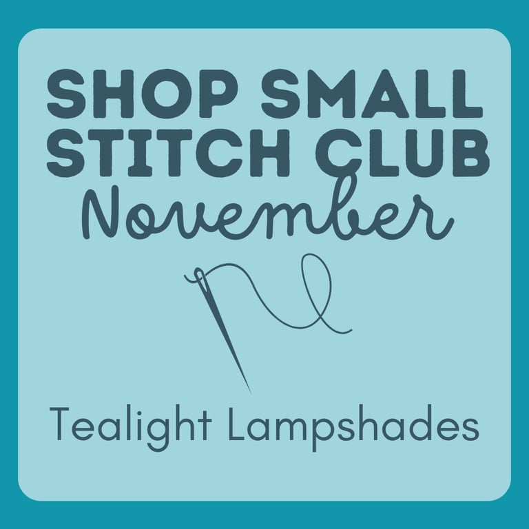 Shop Small Stitch Club NOVEMBER – Creative Workshop in the heart of Hitchin