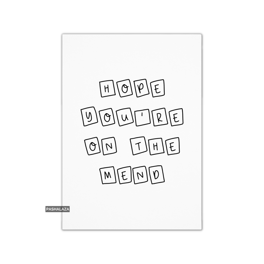 Get Well Card - Novelty Get Well Soon Greeting Card - On The Mend