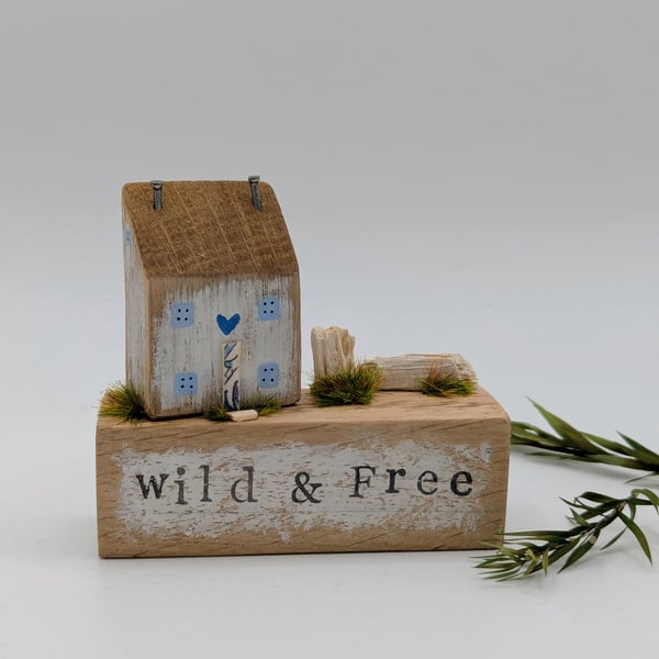 Wild & Free - Handmade Tiny Oak Cottage Home Decor 