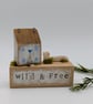 Handmade Tiny Oak Cottage Home Decor 'Wild & Free'