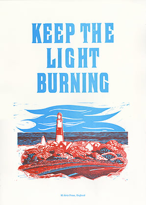 “Keep The Light Burning” Letterpress and Lino-cut poster.