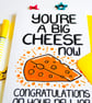 You're A Big Cheese Now Congratulations On Your New Job Funny New Job Card - Image 7