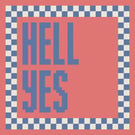 HELL YES Needlepoint Cushion Pattern - Large Digital Tapestry Chart PDF