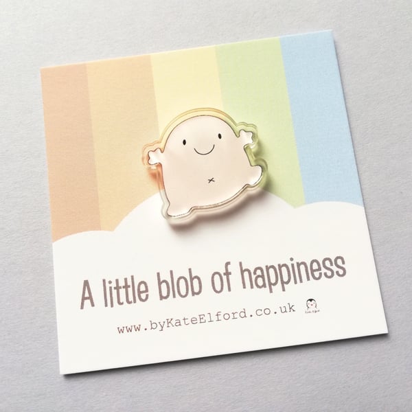 A Little Blob Of Happiness Tiny Magnet, Recycled Acrylic