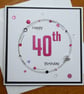 40th Birthday Card - Hot Pink Wreath Design  - Image 1