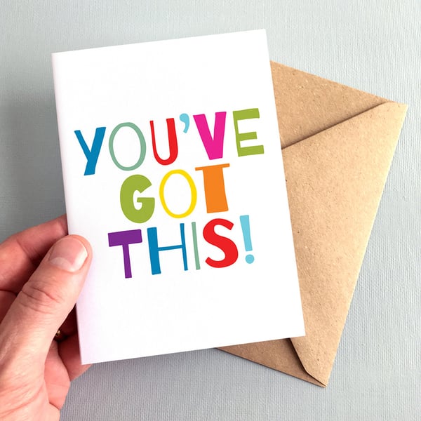 You've Got This - Positivity Greeting Card