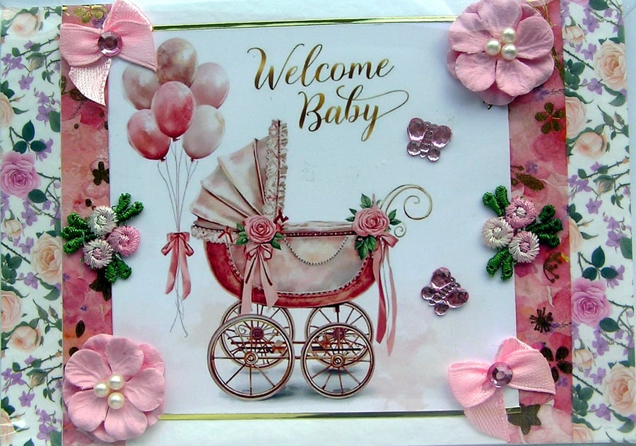 New Baby Girl - Hand Crafted 3D Decoupage Card - Welcome Baby (3155)