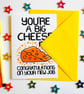 You're A Big Cheese Now Congratulations On Your New Job Funny New Job Card - Image 9