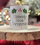 Classic Christmas I bloody love Christmas! plate - Image 5