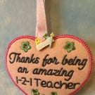 Scented Thanks for Being an Amazing 1-2-1 Teacher Heart Hanging Felt Plaque Sign