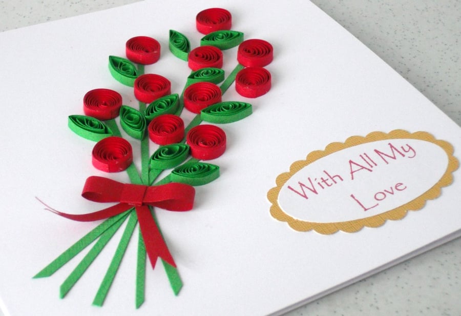 Quilled roses bouquet card - With all my love