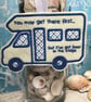 Motorhome gift Funny sign Motor Home  - Image 1