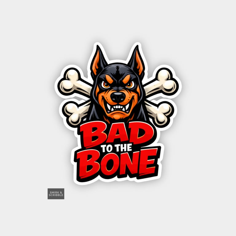 Funny Cheeky Novelty Sticker For Adults - Bad Scary Dog