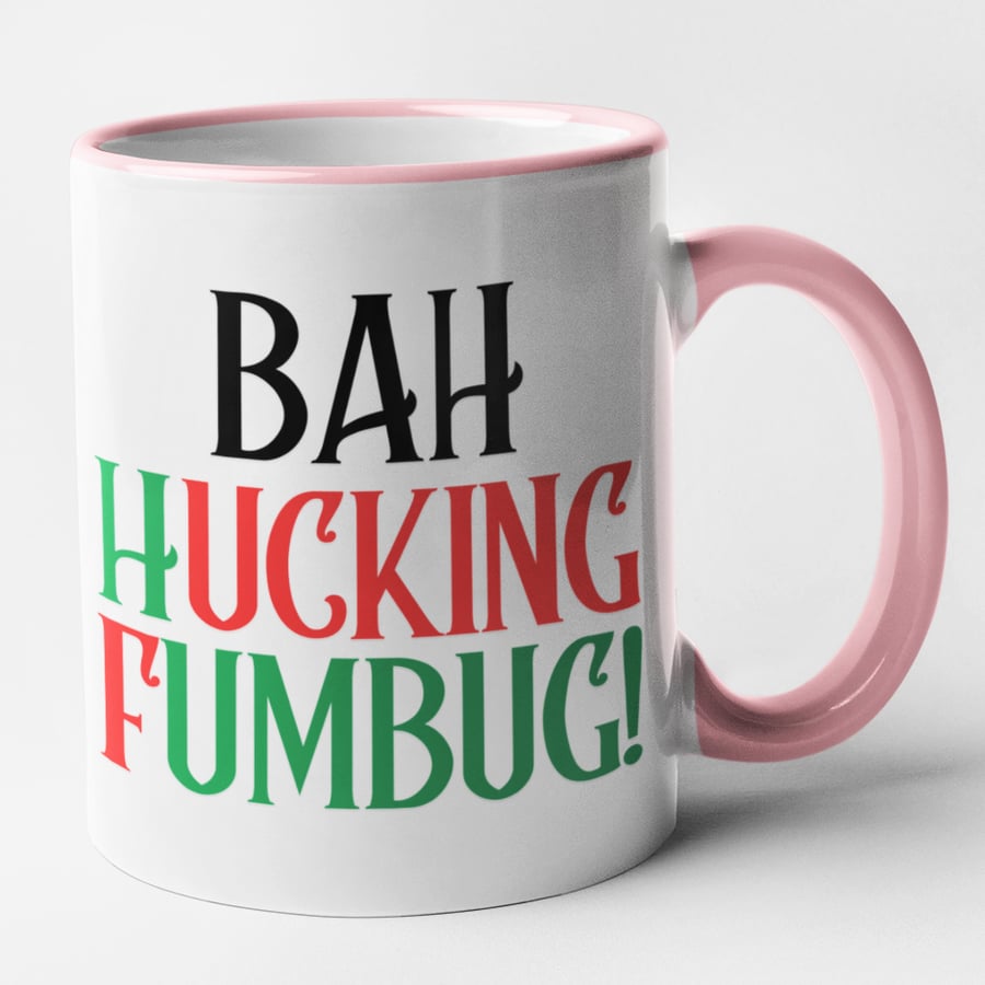 Bah Hucking Fumbug Christmas Mug - Funny Novelty Christmas Mug Gift