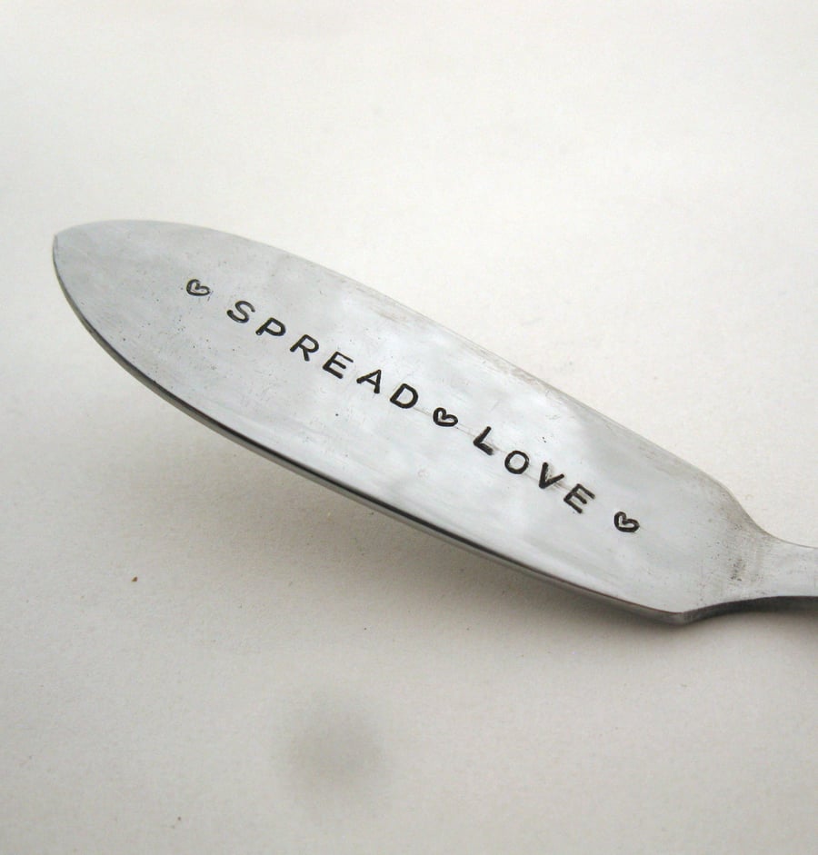 Spread love, butter spreader, hand stamped, stainless steel