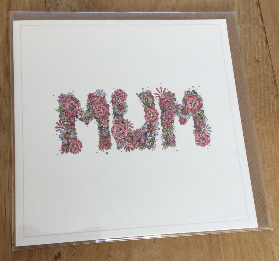 The word ‘Mum’ written in flowers Greeting card 