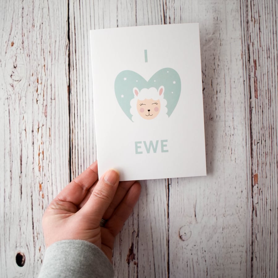 I Love Ewe - Greetings Valentines General Card A6