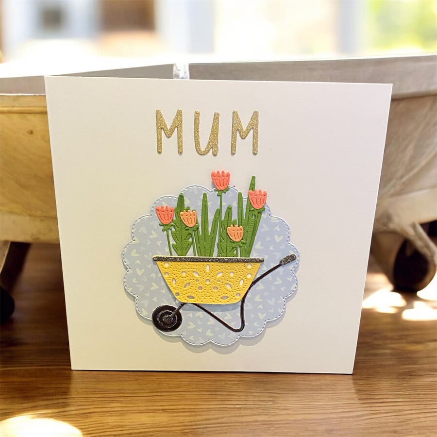 Handmade Mother’s Day or Birthday Card – Wheelbarrow of Florals