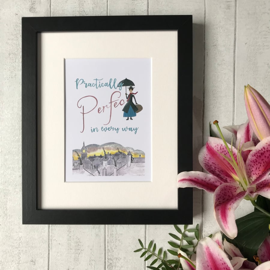 Practically Perfect in every way - Mounted Print