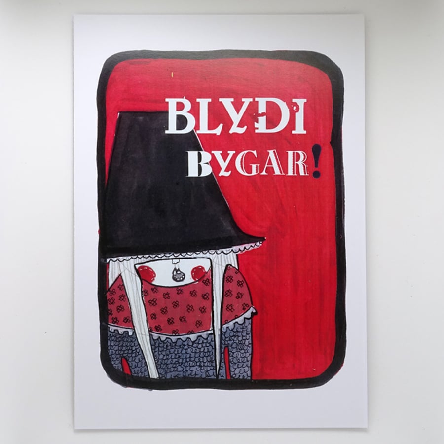 'Blydi Bygar' Alternative Welsh lady Poster Print