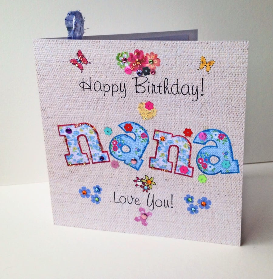 Birthday Card Nana,Printed Applique Design,Handfinished Greeting Card