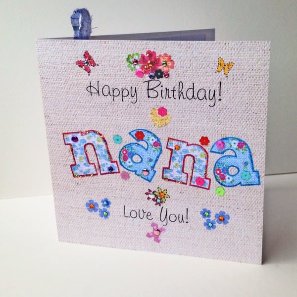 Birthday Card Nana,Printed Applique Design,Handfinished Greeting Card