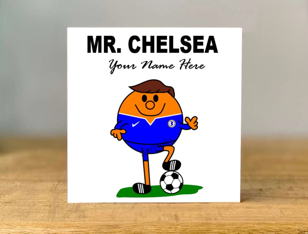 Personalised mister Football Birthday Card, Chelsea, Wife, Husband, dad, mum,