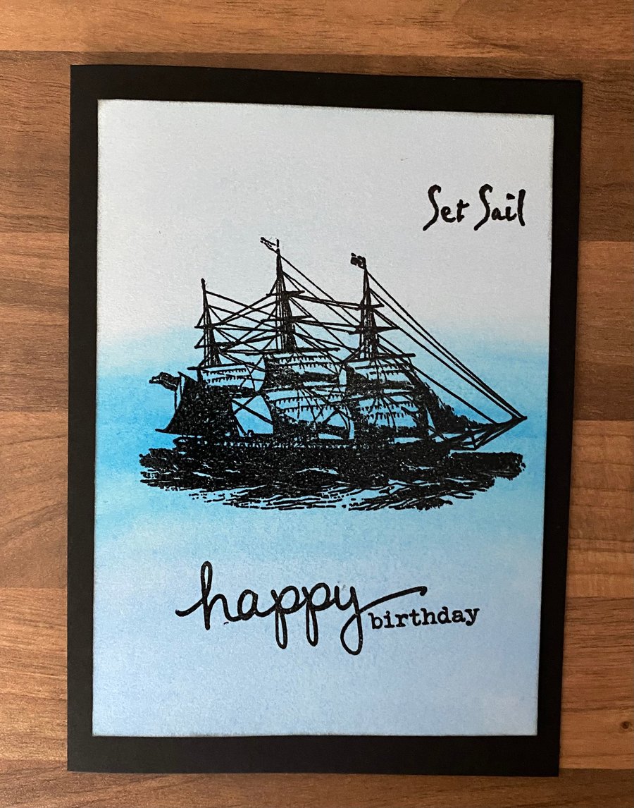 Birthday "Set Sail Embossed Tall Ship" Card 