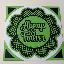 Always and Forever Greeting Card - Green and Black