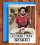 Chicken Tikka Mo Salah - Funny Birthday Card