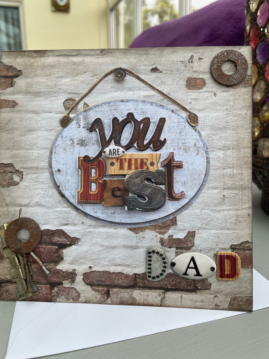 Grungy You are the best Dad fathers day or birthday card.