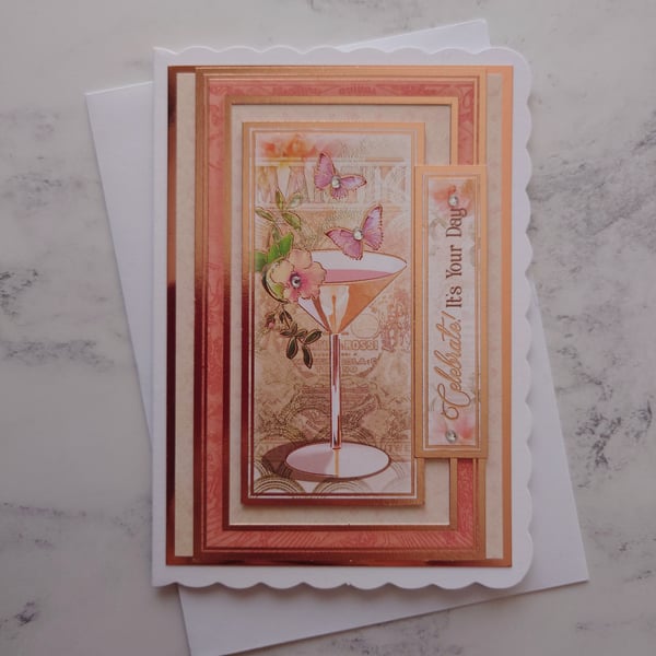 Celebrate Martini Art Deco It's Your Day Rose Gold 3D Luxury Handmade Card