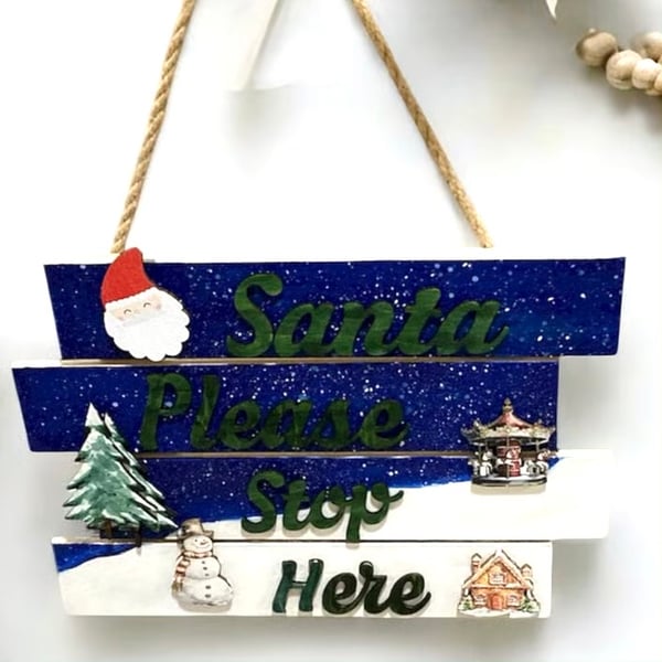 "Santa Please Stop Here" Handcrafted Wooden Christmas Sign 