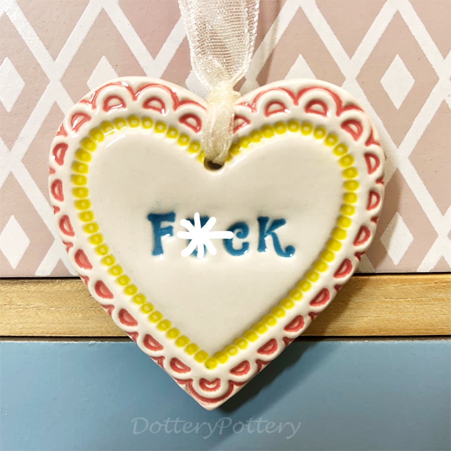 Small Ceramic heart decoration Swear words 