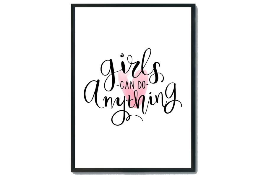 Girls inspirational quote print, Girls can do anything print, girls gift