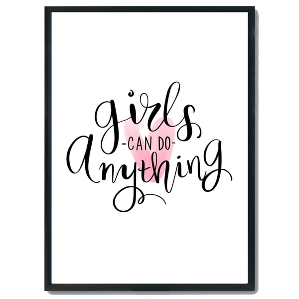 Girls inspirational quote print, Girls can do anything print, girls gift