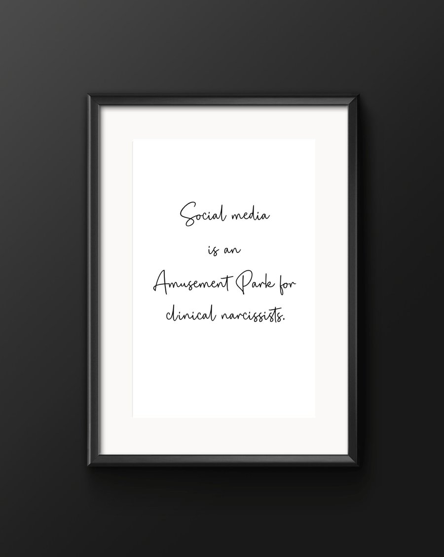 Soical Media Quote print - minimalist - Moira Rose