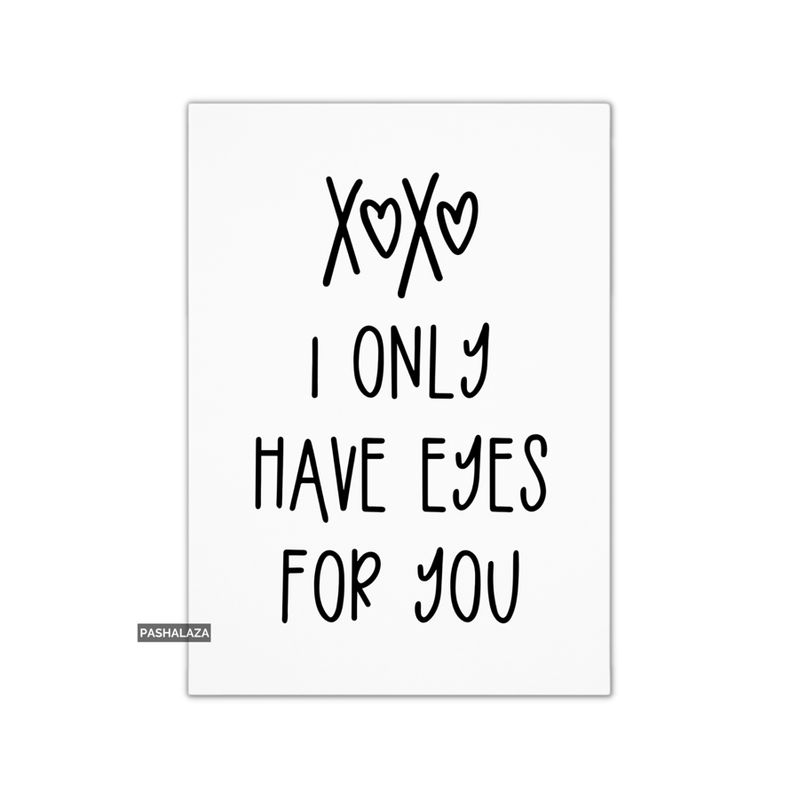 Funny Anniversary Card - Novelty Love Greeting Card - Eyes For You