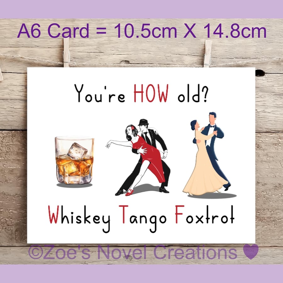 WTF Birthday Card - A6 size 10.5cm X 14.8cm