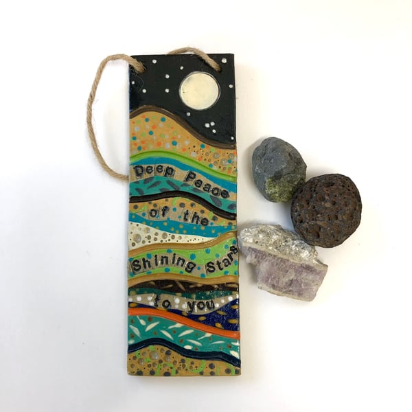 DEEP PEACE OF THE SHINING STARS CERAMIC STONEWARE HANGING PLAQUE