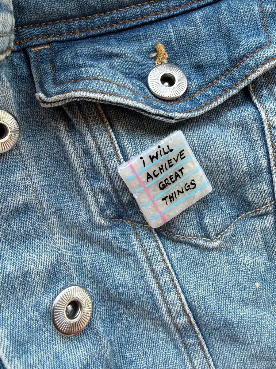 I Will Achieve Great Things- Polymer Clay Sparkly Pin Badge