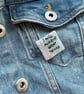 I Will Achieve Great Things- Polymer Clay Sparkly Pin Badge