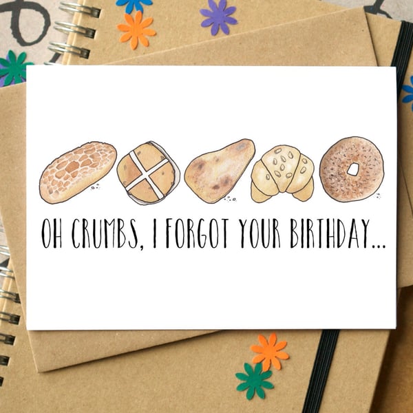 Funny Crumbs Belated Birthday Card